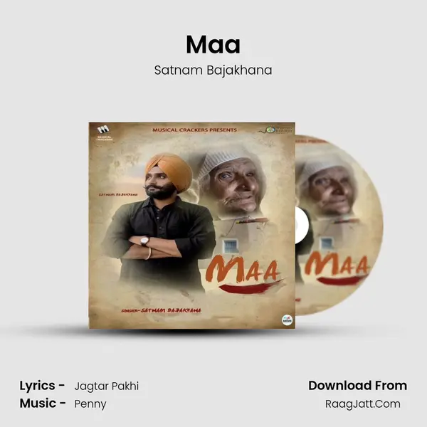 Maa MP3 Song by Satnam Bajakhana Cover