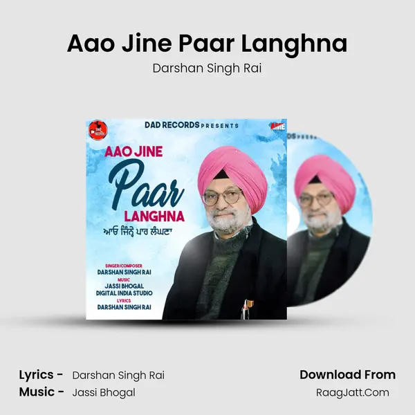 Aao Jine Paar Langhna - Darshan Singh Rai