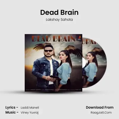Dead Brain - Lakshay Sahota