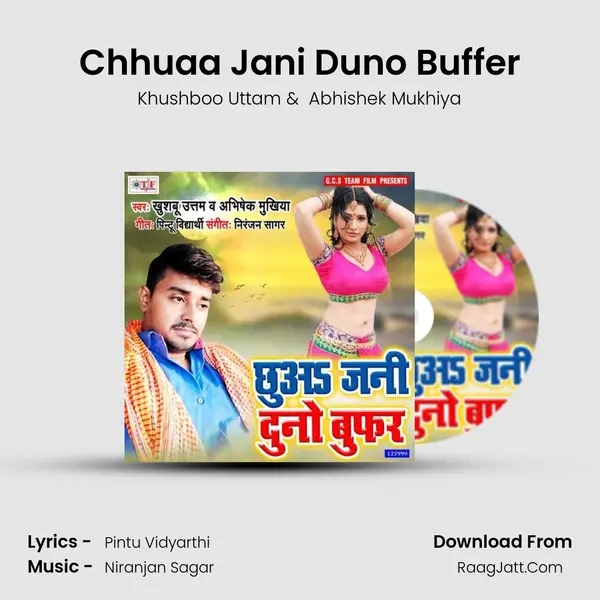 Chhuaa Jani Duno Buffer mp3 song
