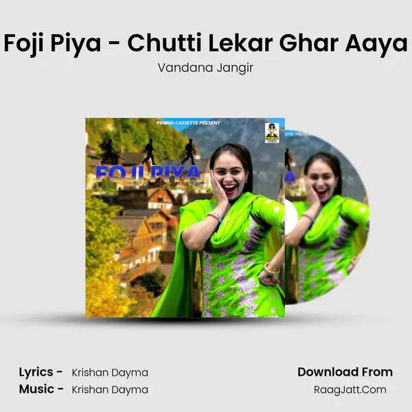 Foji Piya - Chutti Lekar Ghar Aaya MP3 Song by Vandana Jangir Cover