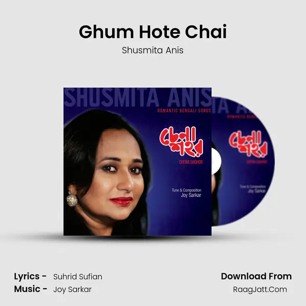 Ghum Hote Chai mp3 song