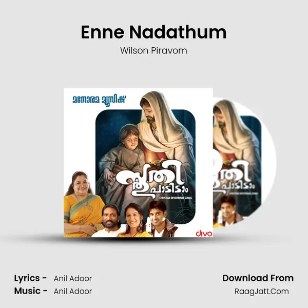 Enne Nadathum MP3 Song by Wilson Piravom Cover