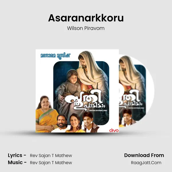 Asaranarkkoru MP3 Song by Wilson Piravom Cover