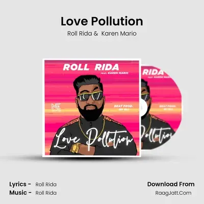Love Pollution - Roll Rida