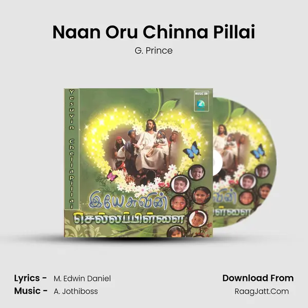 Naan Oru Chinna Pillai MP3 Song by G. Prince Cover