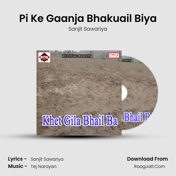 Pi Ke Gaanja Bhakuail Biya MP3 Song by Sanjit Sawariya Cover