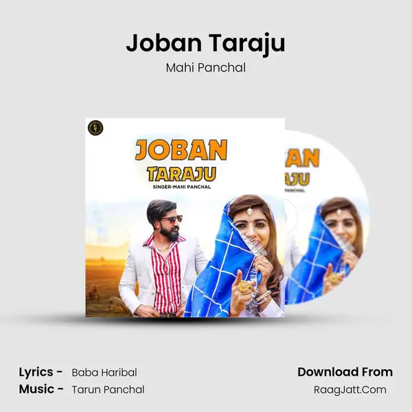 Joban Taraju - Mahi Panchal
