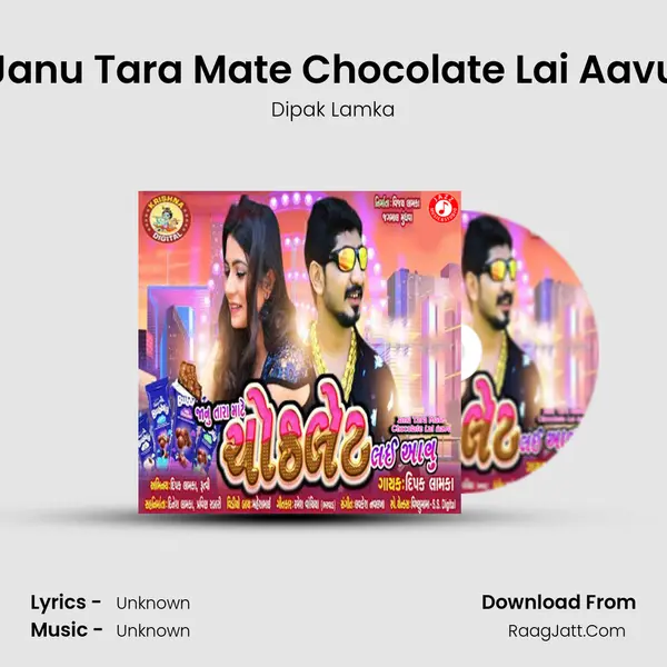 Janu Tara Mate Chocolate Lai Aavu mp3 song