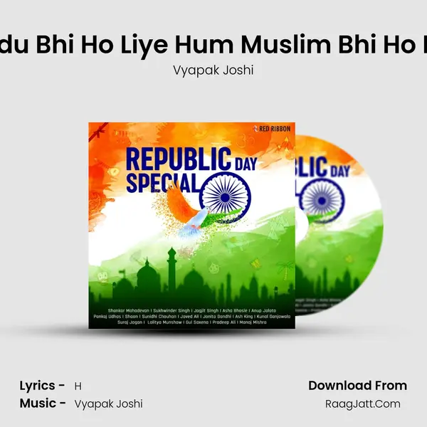 Hindu Bhi Ho Liye Hum Muslim Bhi Ho Liye mp3 song