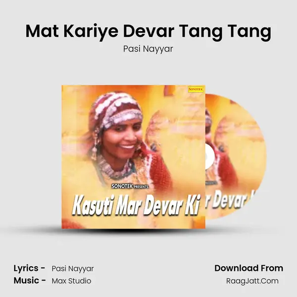 Mat Kariye Devar Tang Tang MP3 Song by Pasi Nayyar Cover