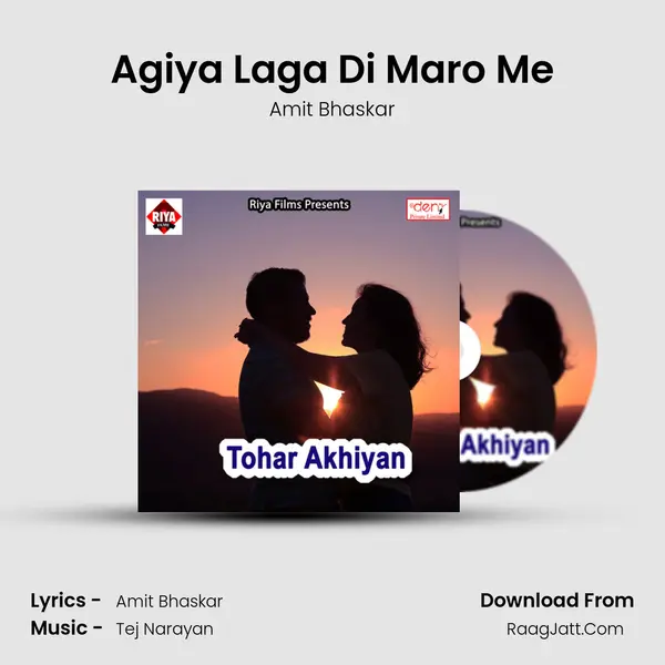 Agiya Laga Di Maro Me MP3 Song by Amit Bhaskar Cover