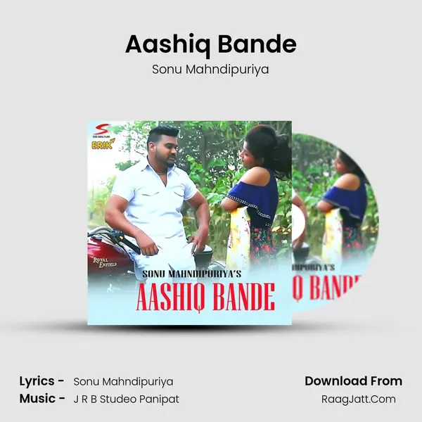 Aashiq Bande - Sonu Mahndipuriya