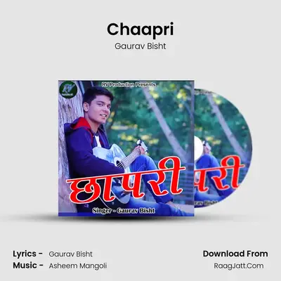 Chaapri - Gaurav Bisht