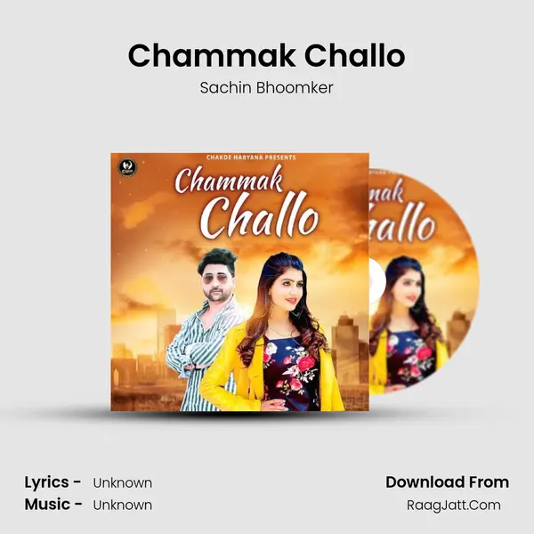 Chammak Challo - Sachin Bhoomker