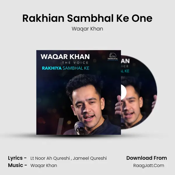 Rakhian Sambhal Ke One mp3 song