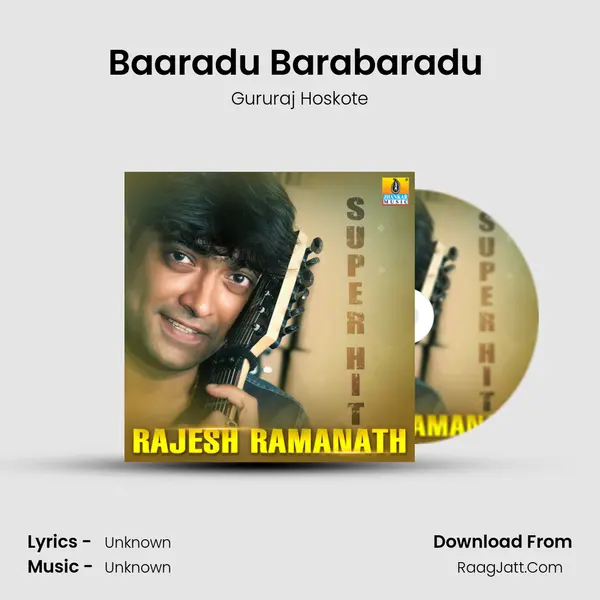 Baaradu Barabaradu (From 