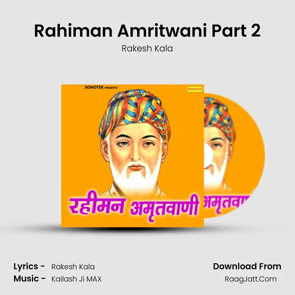 Rahiman Amritwani Part 2 MP3 Song by Rakesh Kala Cover