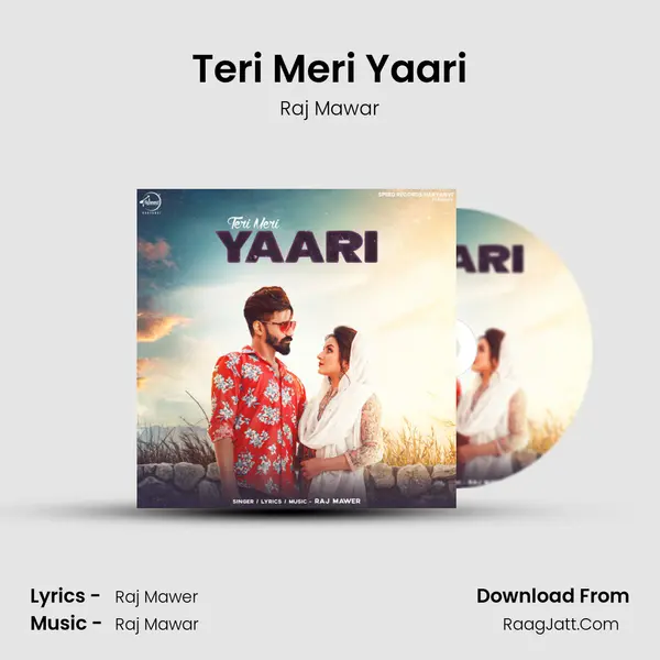 Teri Meri Yaari MP3 Song by Raj Mawar Cover