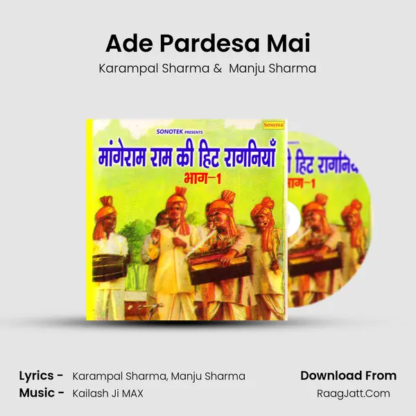 Ade Pardesa Mai MP3 Song by Karampal Sharma Cover