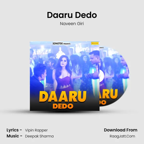 Daaru Dedo - Naveen Giri