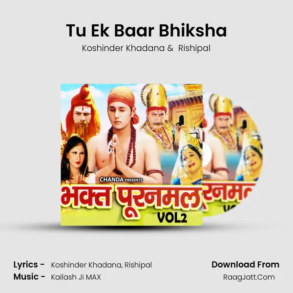 Tu Ek Baar Bhiksha MP3 Song by Koshinder Khadana Cover