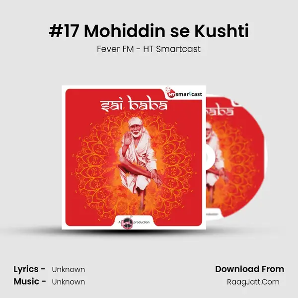 #17 Mohiddin se Kushti MP3 Song by Fever FM - HT Smartcast Cover