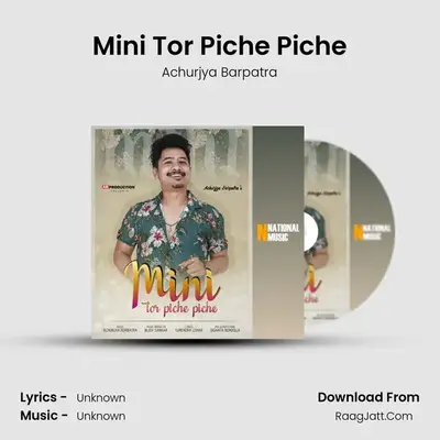 Mini Tor Piche Piche - Single - Achurjya Barpatra
