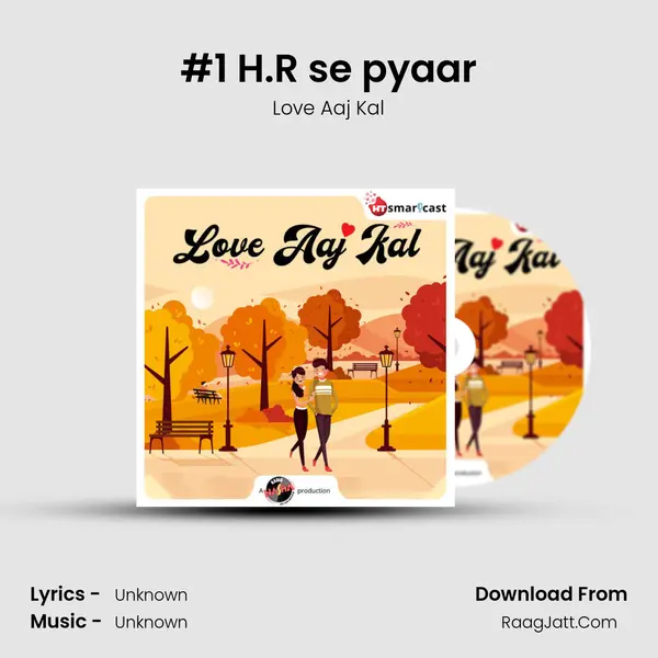 #1 H.R se pyaar MP3 Song by Love Aaj Kal Cover