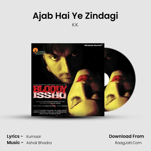 Ajab Hai Ye Zindagi MP3 Song by K.K. Cover