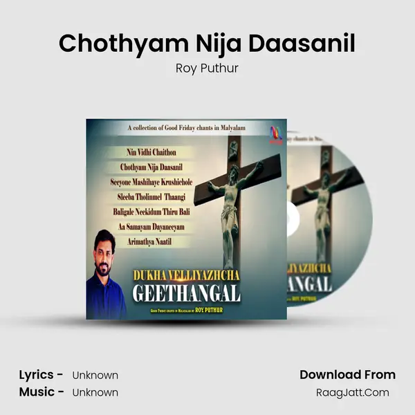 Chothyam Nija Daasanil MP3 Song by Roy Puthur Cover