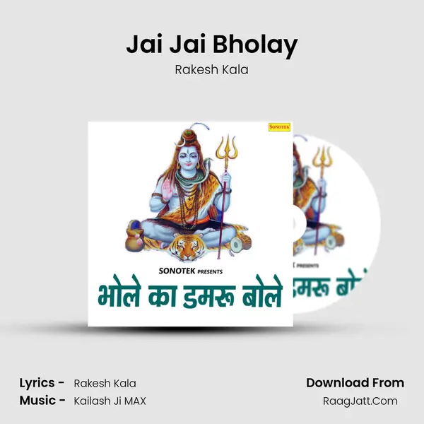 Jai Jai Bholay MP3 Song by Rakesh Kala Cover