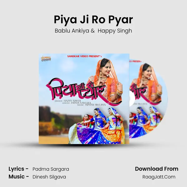 Piya Ji Ro Pyar - Bablu Ankiya