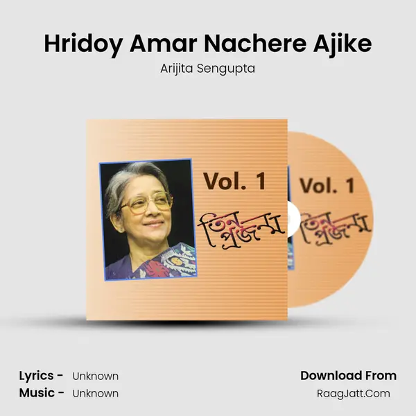 Hridoy Amar Nachere Ajike MP3 Song by Arijita Sengupta Cover