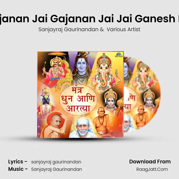 Shree Gajanan Jai Gajanan Jai Jai Ganesh Morya- A MP3 Song by Sanjayraj Gaurinandan Cover