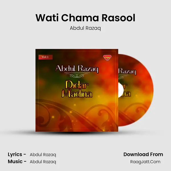 Wati Chama Rasool MP3 Song by Abdul Razaq Cover