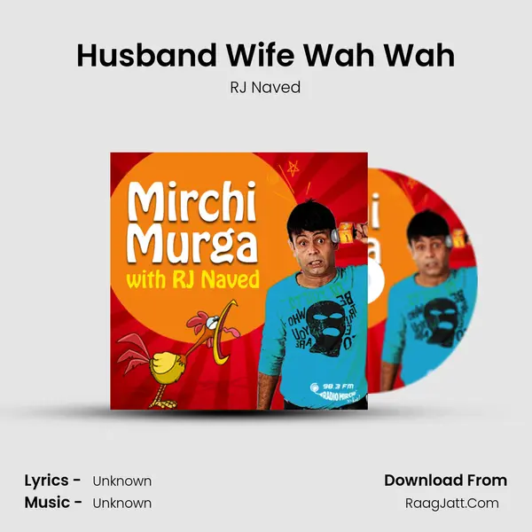 Husband Wife Wah Wah MP3 Song by RJ Naved Cover