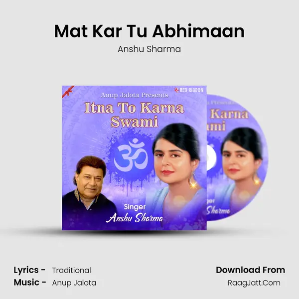Mat Kar Tu Abhimaan MP3 Song by Anshu Sharma Cover