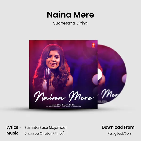 Naina Mere mp3 song