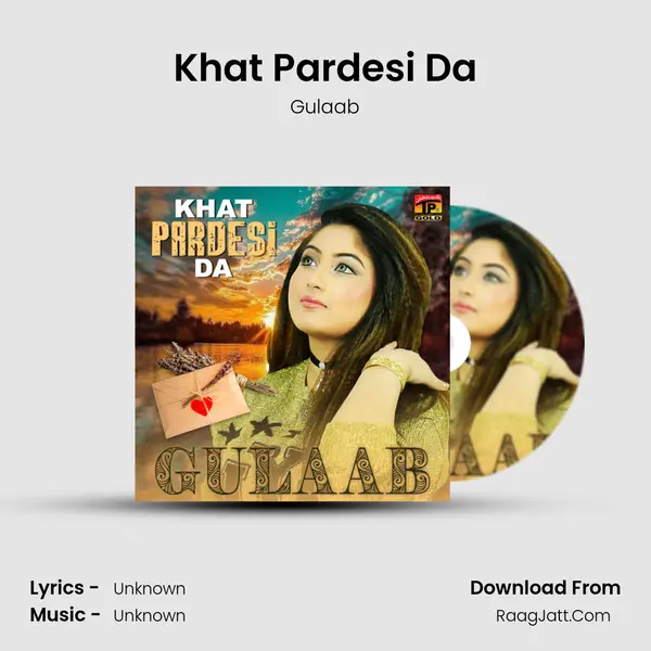 Khat Pardesi Da - Single - Gulaab