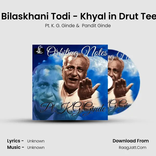 Raga Bilaskhani Todi - Khyal in Drut Teentaal mp3 song