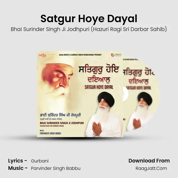Satgur Hoye Dayal MP3 Song by Bhai Surinder Singh Ji Jodhpuri (Hazuri Ragi Sri Darbar Sahib) Cover