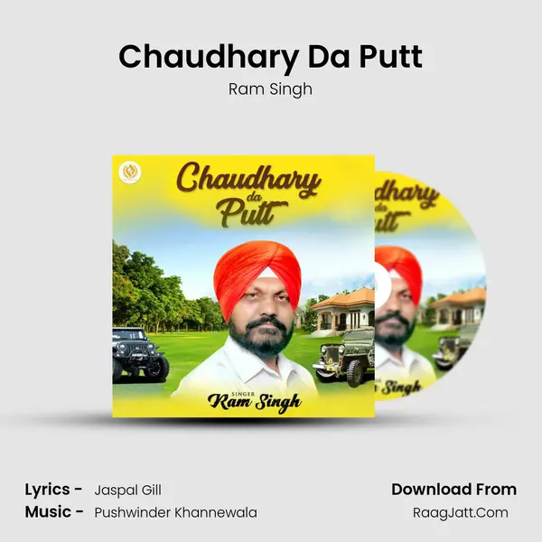 Chaudhary Da Putt MP3 Song by Ram Singh Cover