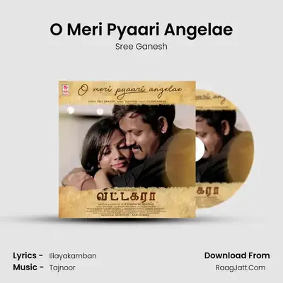 O Meri Pyaari Angelae MP3 Song by Sree Ganesh Cover