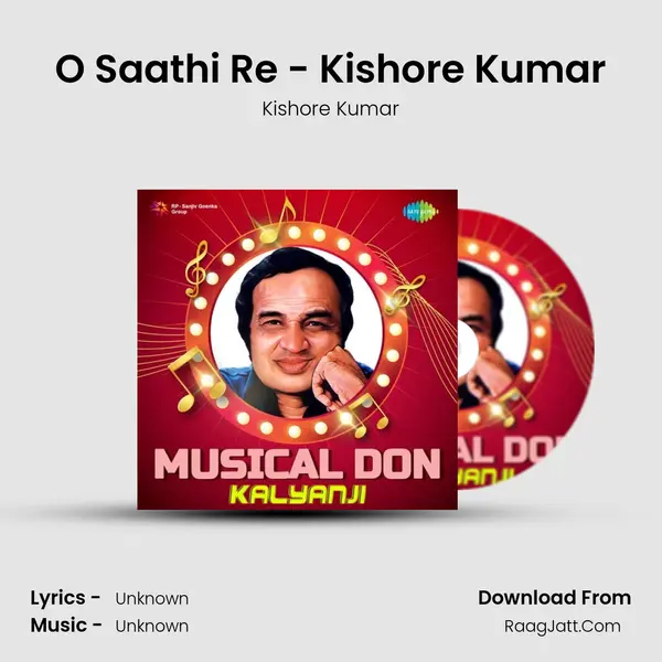 O Saathi Re - Kishore Kumar Cover