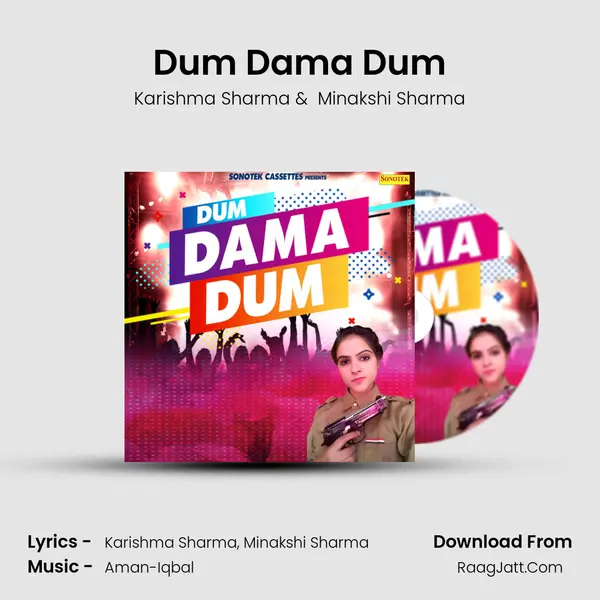 Dum Dama Dum - Karishma Sharma