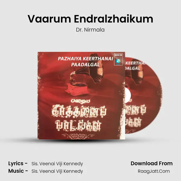 Vaarum Endralzhaikum MP3 Song by Dr. Nirmala Cover