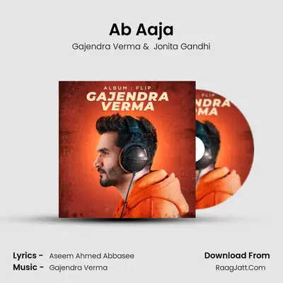 Ab Aaja MP3 Song by Gajendra Verma Cover
