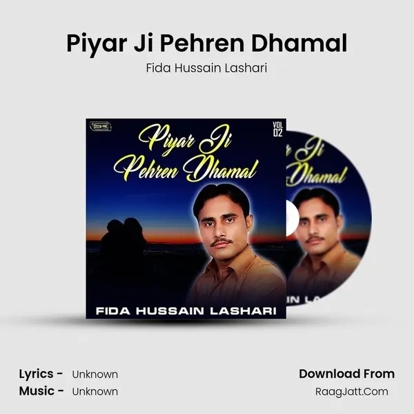 Piyar Ji Pehren Dhamal mp3 song