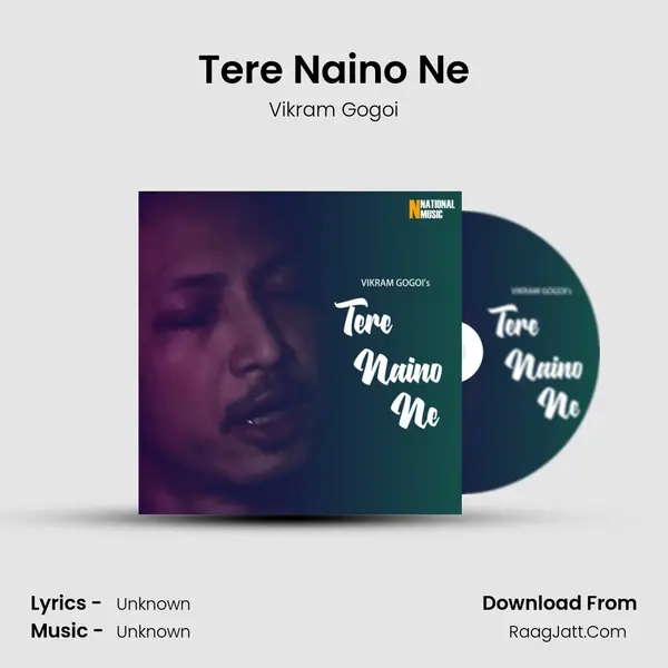 Tere Naino Ne MP3 Song by Vikram Gogoi Cover